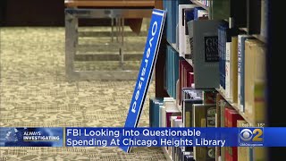 FBI Looking Into Questionable Spending At Chicago Heights Library