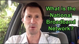 What Is The National Broadband Network - Something You Want
