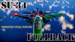 This Bomber is a Really Terrible Fighter Jet | Su-34 Fullback | War Thunder