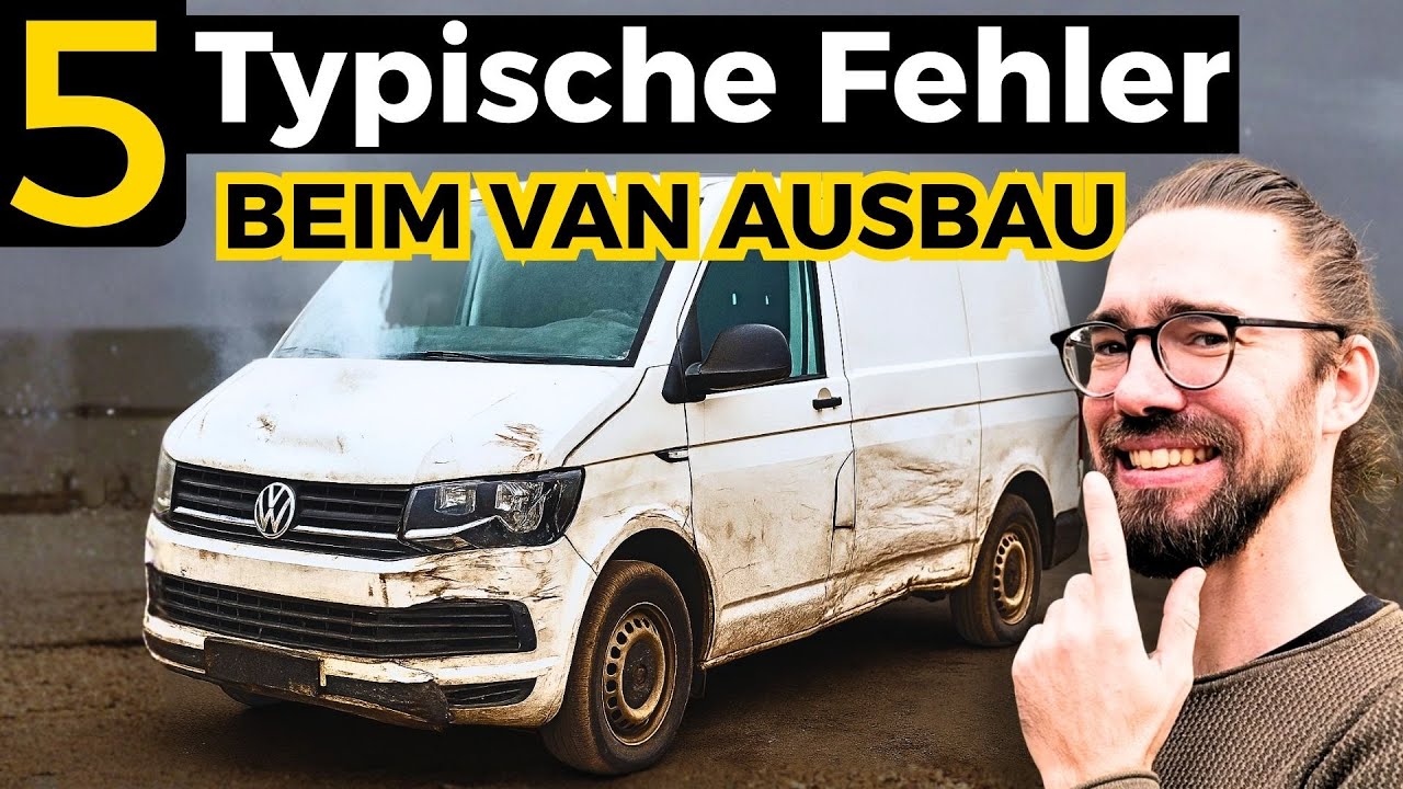5 unnötige Fehler, die 90 % der Camper-Ausbauer machen