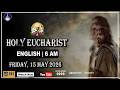 15.05.2026 | English Live Mass |   Rev. Fr. Balraj