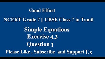 NCERT Grade 7 || CBSE Class 7 - Simple Equations Exercise 4.3 Question # 1 in Tamil