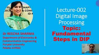 DIP Lecture - 002 Fundamental Steps in Image Processing