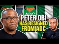 Peter Obi Has Resigned From ADC