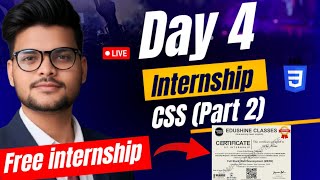 🔴 Day 4 Mern Stack Web Development Free Internship | CSS(Cascading Style Sheet) Part 2 Internship