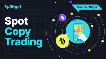 Introducing Spot Copy Trading on Bitget | Discover Bitget