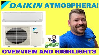 DAIKIN Atmosphera Overview! R32 Is HERE!