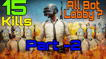 Only bots in lobby part -2 | pubg mobile | payload mode