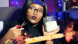 Good Ol' ASMR Sounds +Reiki (Little Talking)