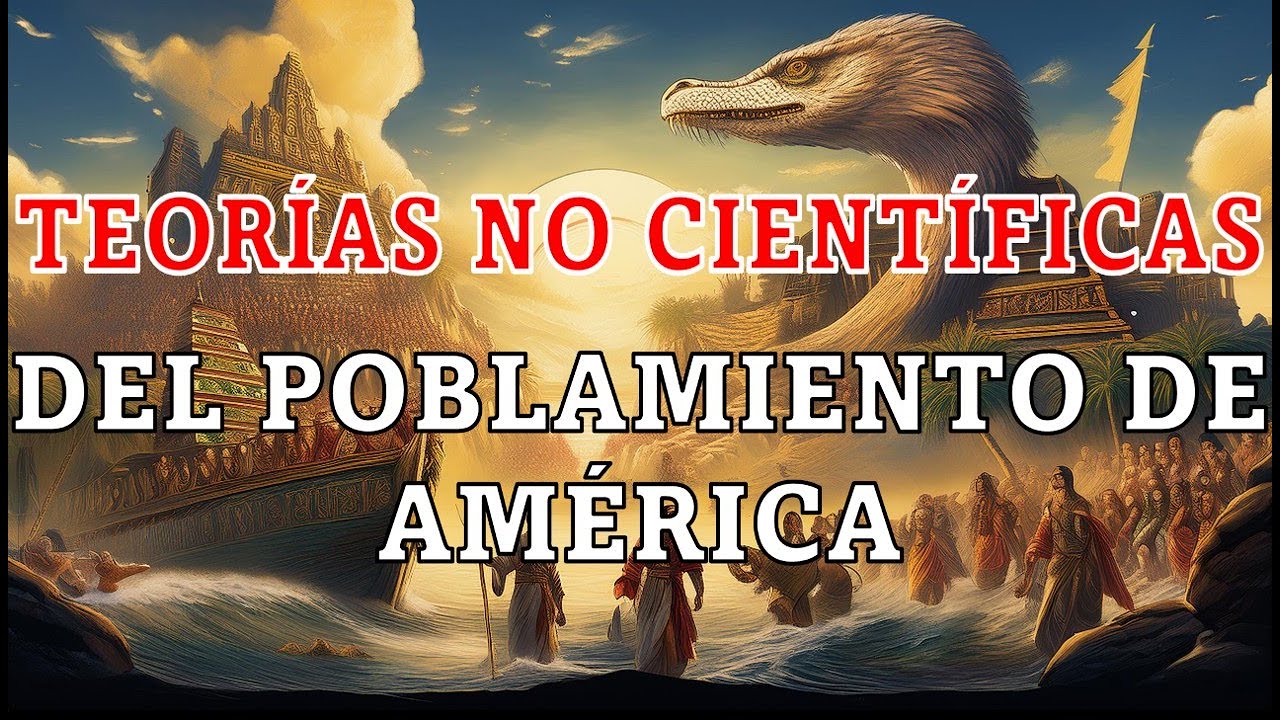 Teorías NO CIENTÍFICAS del poblamiento de América: Pueblo de ISRAEL
