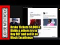 Drake Concert Tickets $1,000 while Diddy &amp; others Bid on the channel BET