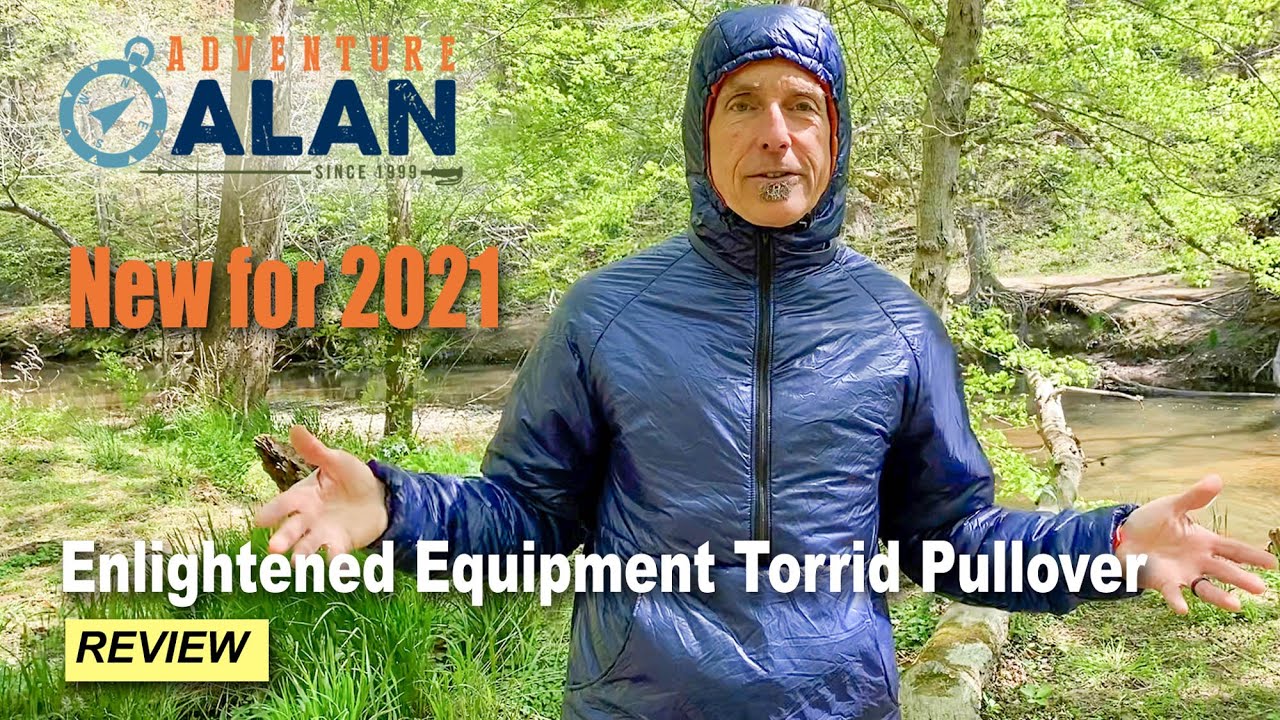 Enlightened Equipment Torrid Pullover Review | Ultralight, Warm & Super  Reliable!