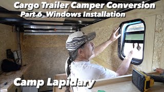6x10 Cargo Trailer Camper Build / Part 6 / Window Installation