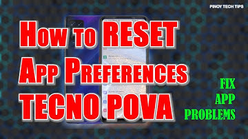 How to Reset App Preferences on Tecno POVA | Fix App Problems