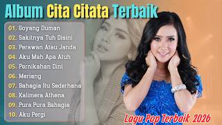 Goyang Dumang, Perawan Atau Janda - Cita Citata Dangdut Populer Full Album Terbaik 2026