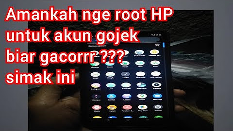 Akun gojek HP diroot bolehkah?