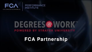 FCA Partnership | FCA US & Strayer University: Degrees@Work