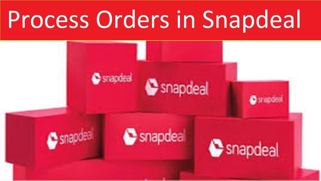 how to process order on snapdeal|How To Process Orders in Snapdeal Explained in Hindi-Process Drop