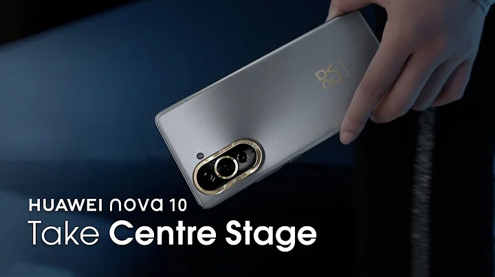 HUAWEI nova 10 Series – Take Centre Stage - DayDayNews