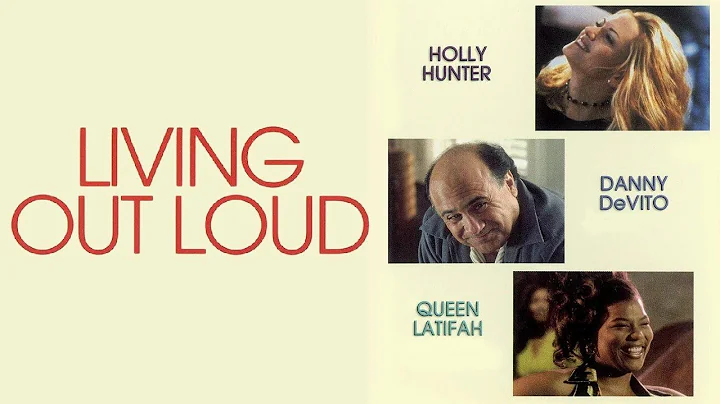 Living Out Loud 1998 Film | Holly Hunter, Danny DeVito, Queen Latifah, | Review