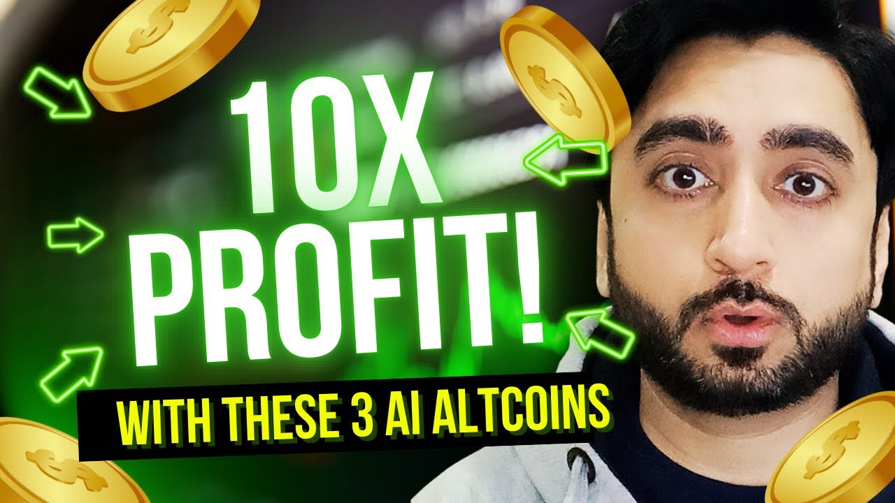 🚀 EARN 10X PROFIT WITH THESE 3 AI ALTCOINS | Altcoins to Buy Now - YouTube