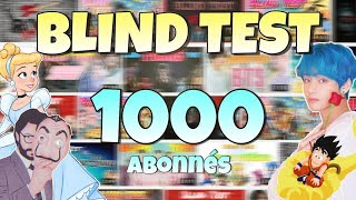 BLIND TEST spécial 1K (films, dessins animés, disney, Kpop, séries, animés, métal, jeux...)