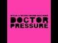 Miniature de la vidéo de la chanson Doctor Pressure (Dirty Radio Edit)