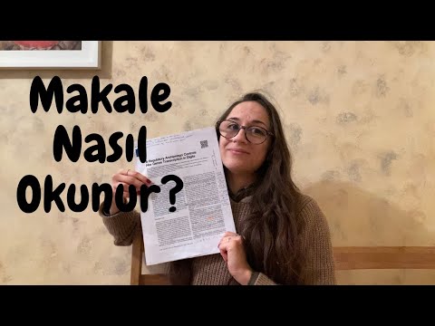 Makale Nasıl Okunur? | Sunacağımız makaleyi nasıl okumalıyız