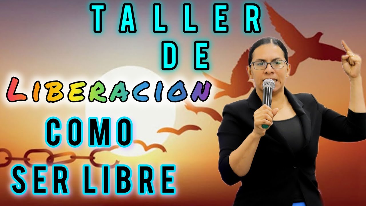 WOOH  COMO SER LIBRE Y COMO LIBERAR  TALLER DE LIBERACIÓN -PASTORA BEATRIZ BERROA.desde Bronx N.Y