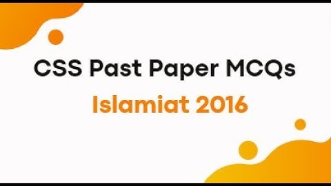 CSS 2016 Islamiat Solved MCQs Past Paper | Simplify Exams