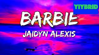 Jaidyn Alexis - Barbie (Lyrics) “Blueface Baby Mama”  Tik Tok Trending