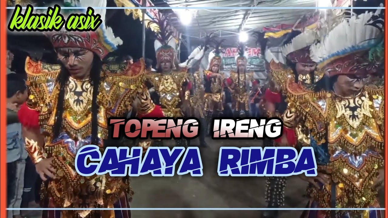 Cahaya Rimba Terbaru (CAHRIM)  - Topeng Ireng Klasik - Gayam Giripurno Borobudur