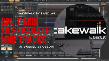 Cakewalk by Bandlab: How to split MIDI region notes to new tracks