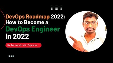 DevOps Roadmap 2022: How to Become a DevOps Engineer in 2022