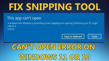 Snipping Tool Windows 11 This app can’t open Error [FAST FIXED]