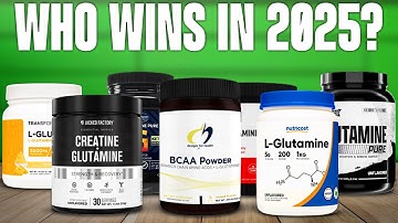 TOP 5 Best Glutamine Supplements 2025