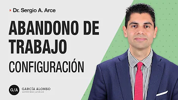 ¿Cómo se toma el abandono de trabajo?