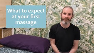 What to expect at your first massage