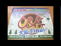 C&amp;K『近畿CK地元化計画2011。』