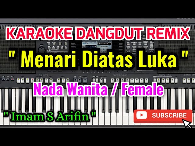 Menari Diatas Luka Karaoke - Karaoke Menari Diatas Luka Nada Wanita / Female - Imam S  Arifin class=