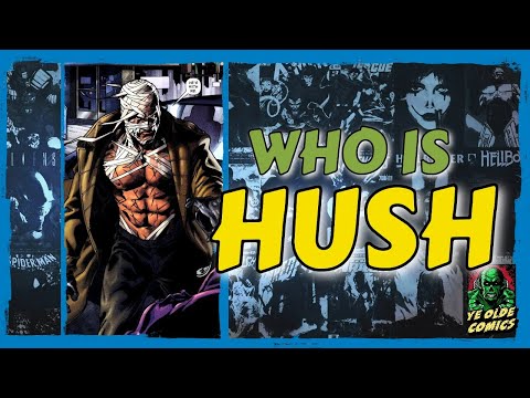 Video: Tko je hush batman hush?