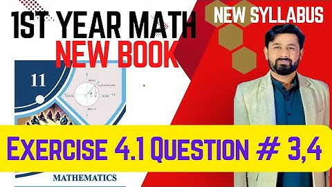 11th Class Math New Book 2025|Exercise 4.1 Question3,4|PCTB|National curriculum of Pakistan#mathbook