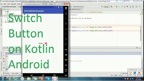 Switch Button on Kotlin Android studio 3.0