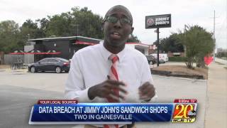 Data Breach At Jimmy John's Sandwich Shops, 2 in Gainesville