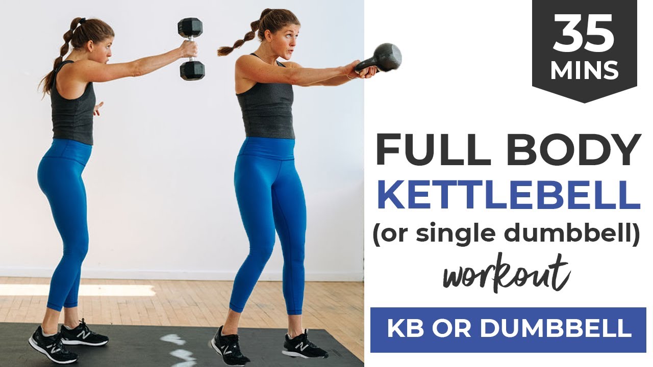 30-Minute Full Body Kettlebell (Video) | Nourish Move