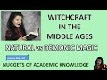 Natural vs Demonic Magic in the Middle Ages