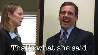 That's What She Said Meme from Michael Scott