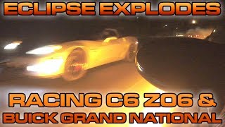🔥 Turbo Eclipse Explodes vs Buick GN & C6 Z06