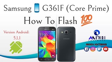 Samsung📱G361F (Core Prime) How To Flash💯طريقة عمل الفلاش