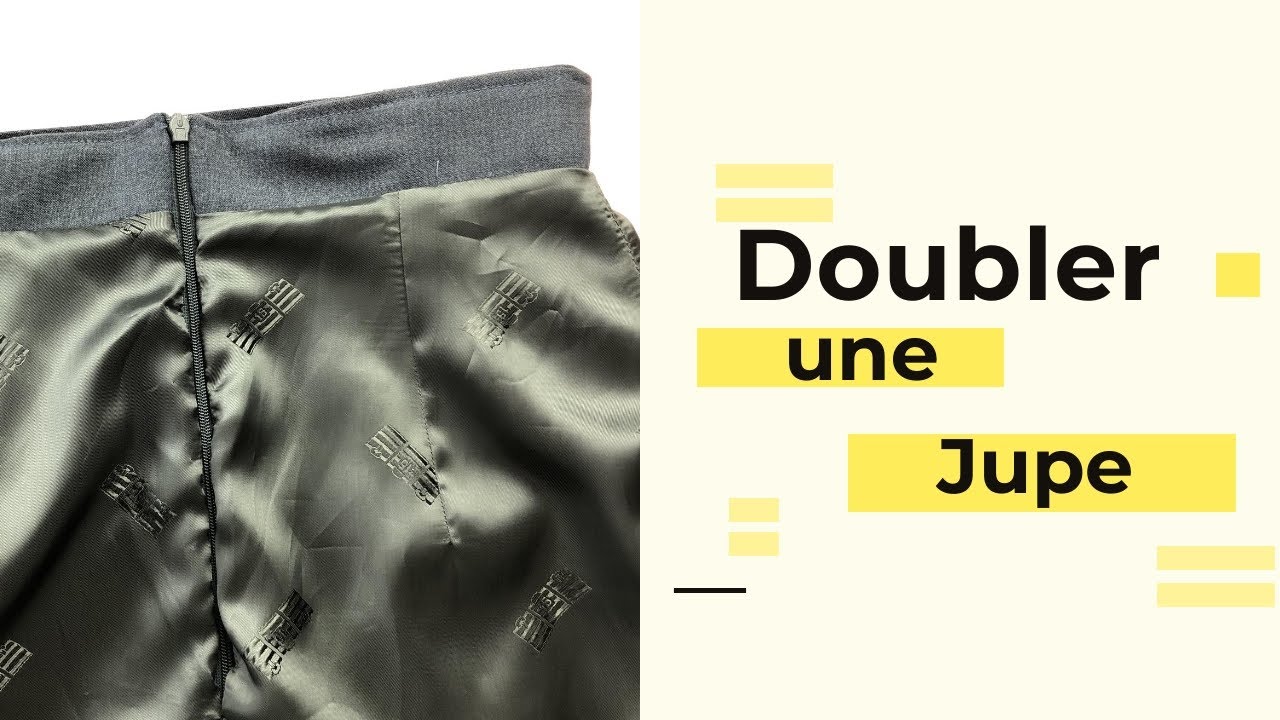 Doubler une jupe avec fermeture - YouTube